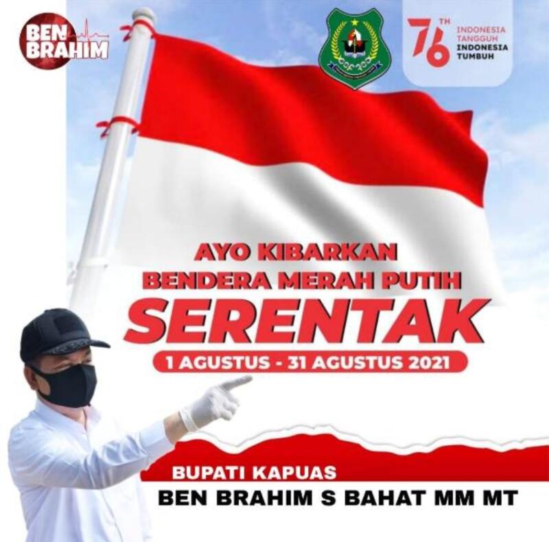 Bupati Kapuas, Ir Ben Brahim S. Bahat, MM, MT