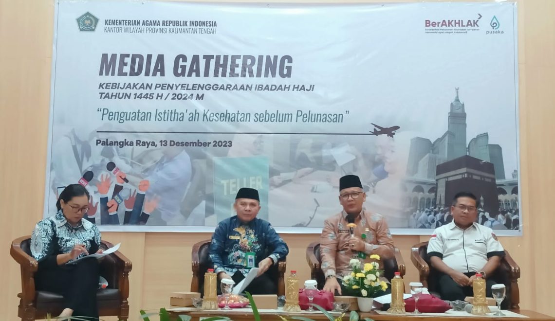 Kantor Wilayah (Kanwil) Kementerian Agama Provinsi Kalimantan Tengah menggelar, Media Gathering, Kebijakan Penyelenggaraan Ibadah Haji Tahun 1445 H/2024, di Aula Kanwil Kemenag setempat, Rabu (13/12/2023). Foto: MAD