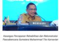 Rehabilitasi Pascabencana di Sumatera Tunjukkan Kemajuan Positif