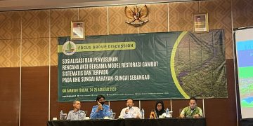 Sosialisasi Rencana Aksi Bersama Model Restorasi Gambut Sistematis Dan Terpadu Pada KHG Sungai Kahayan Dan Sabangau